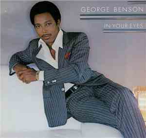 George Benson - In Your Eyes