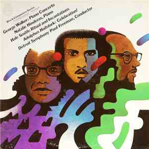 George Walker , Adolphus Hailstork, Hale Smith Performed By Paul Freeman ,  ...
