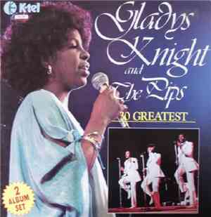 Gladys Knight And The Pips - 30 Greatest