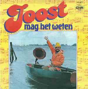 Het Nederlands Artiestenkoor - Joost Mag Het Weten
