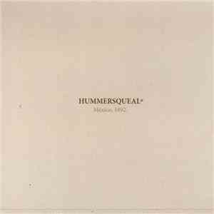 Hummersqueal - México 1892