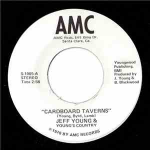 Jeff Young & Young's Country - Cardboard Taverns / Holding On Too Long