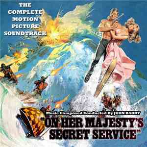 John Barry - On Her Majesty's Secret Service - The Complete Motion Picture  ...