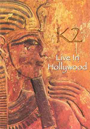 K2 - Live In Hollywood