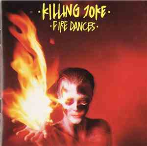 Killing Joke - Fire Dances