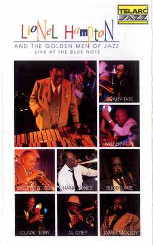 Lionel Hampton And The Golden Men Of Jazz - Live At The Blue Note