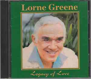 Lorne Greene - Legacy Of Love