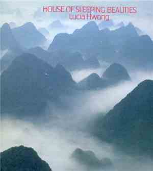 Lucia Hwong - House Of Sleeping Beauties