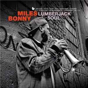 Miles Bonny - Lumberjack Soul