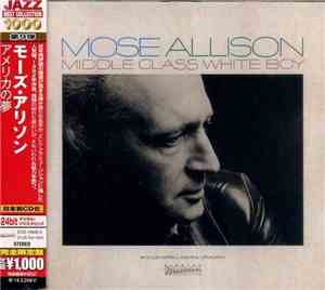 Mose Allison - Middle Class White Boy