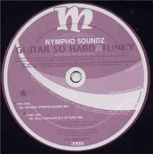 Nympho Soundz - Guitar So Hard & Funky