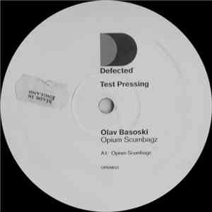 Olav Basoski - Opium Scumbagz