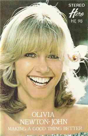 Olivia Newton-John - Making A Good Thing Better