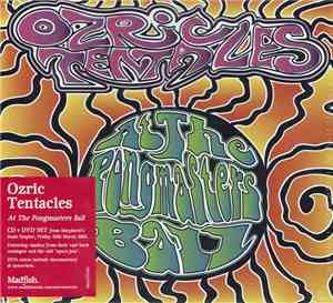Ozric Tentacles - Live At The Pongmasters Ball