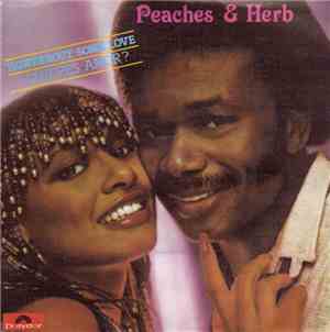 Peaches & Herb - Howzabout Some Love 