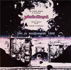 Pink Floyd - Live In Southampton 1969