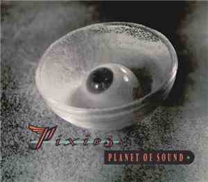 Pixies - Planet Of Sound