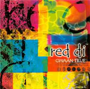 Red Di - Gwaan True