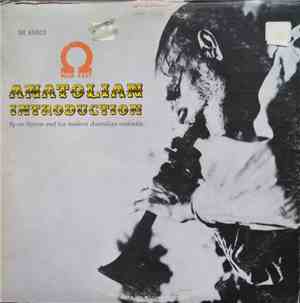 Spero Spyros And His Modern Anatolian Ensemble - Anatolian Introduction