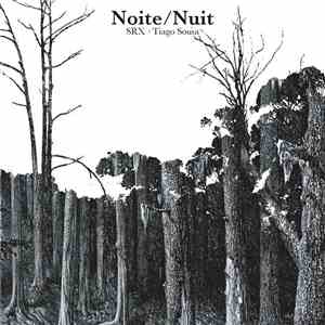 SRX + Tiago Sousa - Noite/Nuit