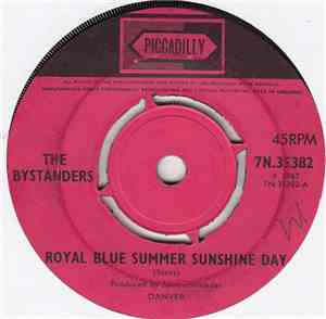 The Bystanders - Royal Blue Sunshine Day