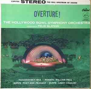 The Hollywood Bowl Symphony Orchestra Conducted By Felix Slatkin - Overture ...
