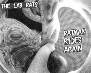 The Lab Rats  - Ratman Rides Again