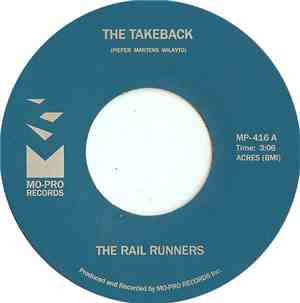 The Rail Runners - The Takeback