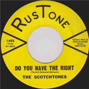 The Scotchtones - Do You Have The Right / Sake Wa Dukie