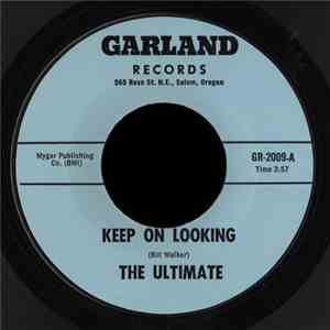 The Ultimate  - Keep On Looking / Black Is Black
