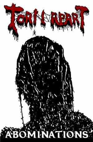 Torn Apart  - Abominations