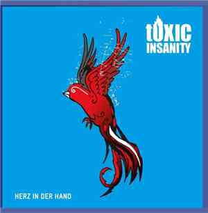 Toxic Insanity - Herz In Der Hand