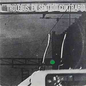 Trolebus - En Sentido Contrario