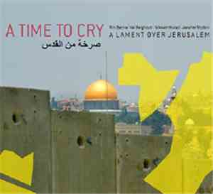 Various - صرخة من القدس   A Time To Cry - A Lament Over Jerusalem