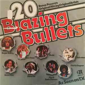 Various - 20 Blazing Bullets
