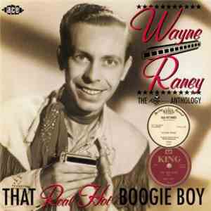 Wayne Raney - That Red Hot Boogie Boy