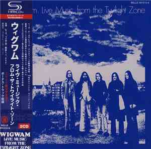Wigwam  - Live Music From The Twilight Zone