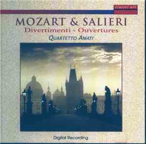 Wolfgang Amadeus Mozart, Antonio Salieri - Divertimenti - Ouvertures