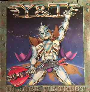 Y & T - In Rock We Trust
