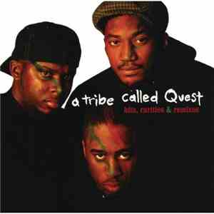A Tribe Called Quest - Hits, Rarities, & Remixes