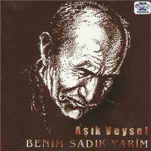 Aşık Veysel - Benim Sadık Yarim