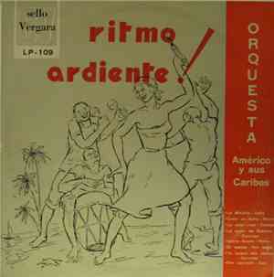 Américo Y Sus Caribes - Ritmo Ardiente!