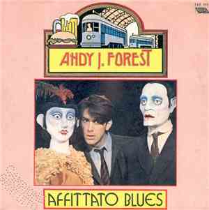 Andy J. Forest - Affittato Blues
