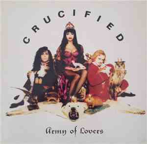 Army Of Lovers - Crucified