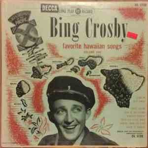 Bing Crosby - Favorite Hawaiian Songs: Volume 1