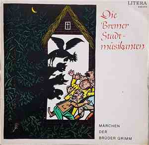 Brüder Grimm - Die Bremer Stadtmusikanten - Märchen Der Brüder Grimm