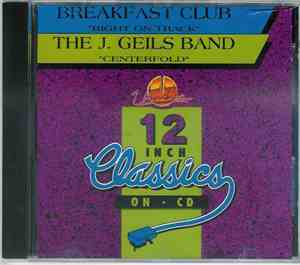 Breakfast Club / The J. Geils Band - Right On Track / Centerfold