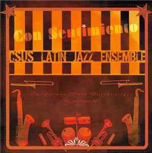 CSUS Latin Jazz Ensemble - Con Sentimiento