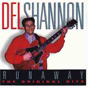 Del Shannon - Runaway - The Original Hits
