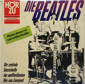 Die Beatles - Please Please Me Und Andere Knüller